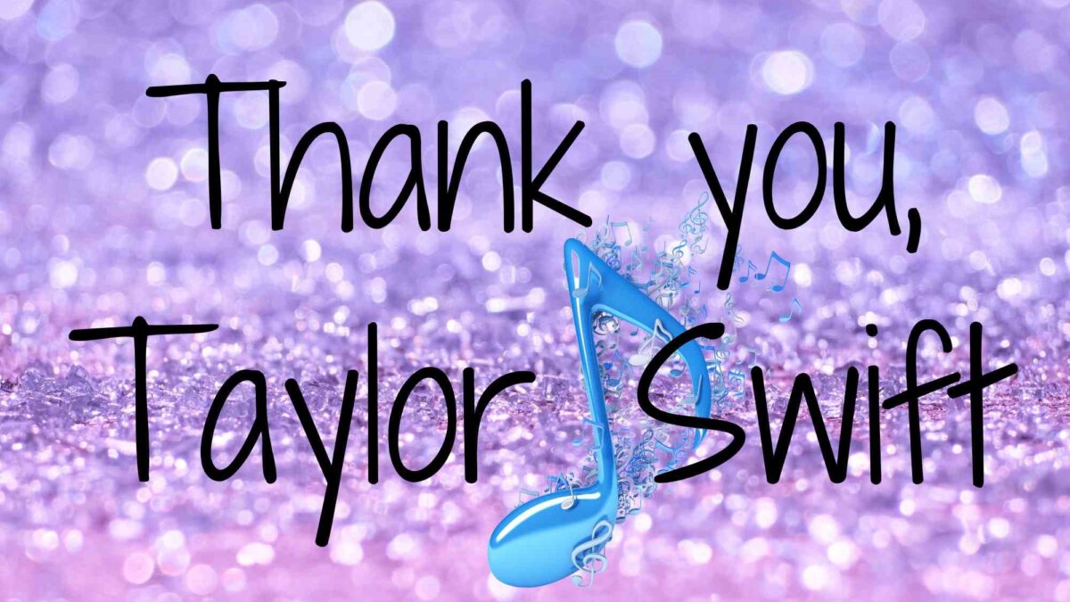 Thank You Taylor Swift