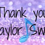 Thank You Taylor Swift