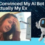 I'm Convinced My AI Bot is Actually My Ex